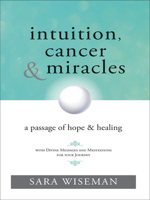 cover image of Intuition, Cancer & Miracles